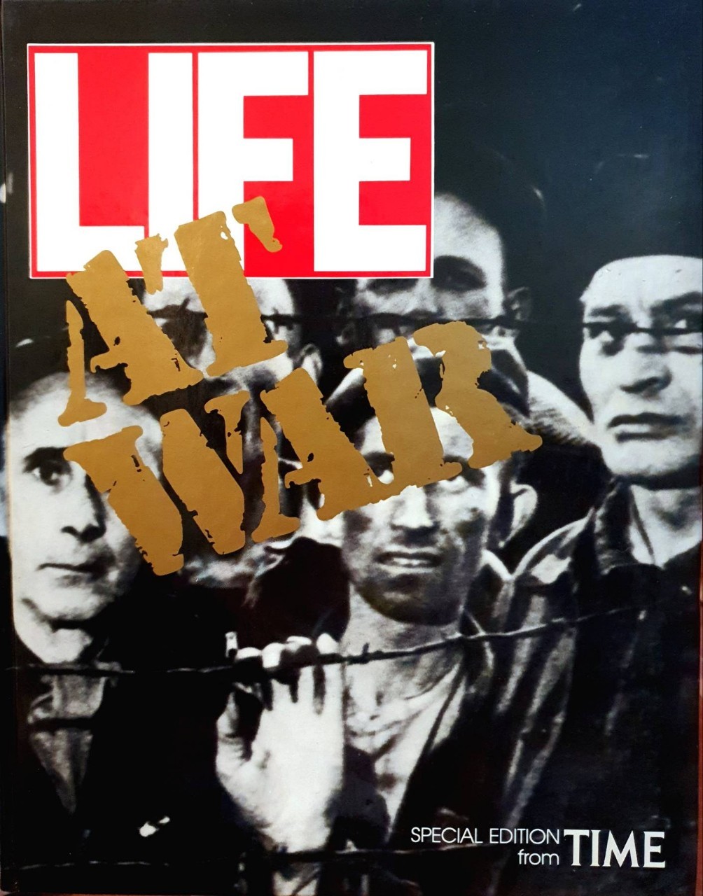 LIFE - AT WAR : special edition from TIME