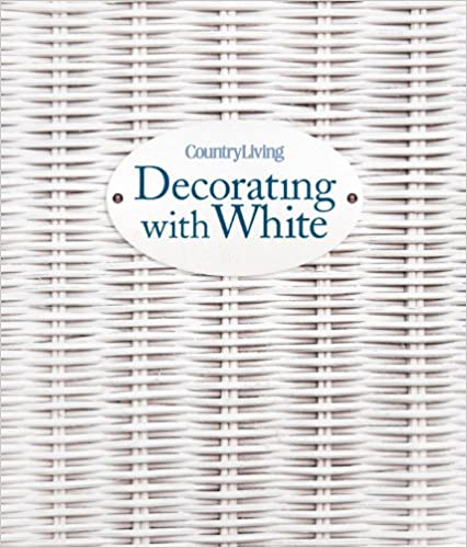 Country Living Decorating with White
