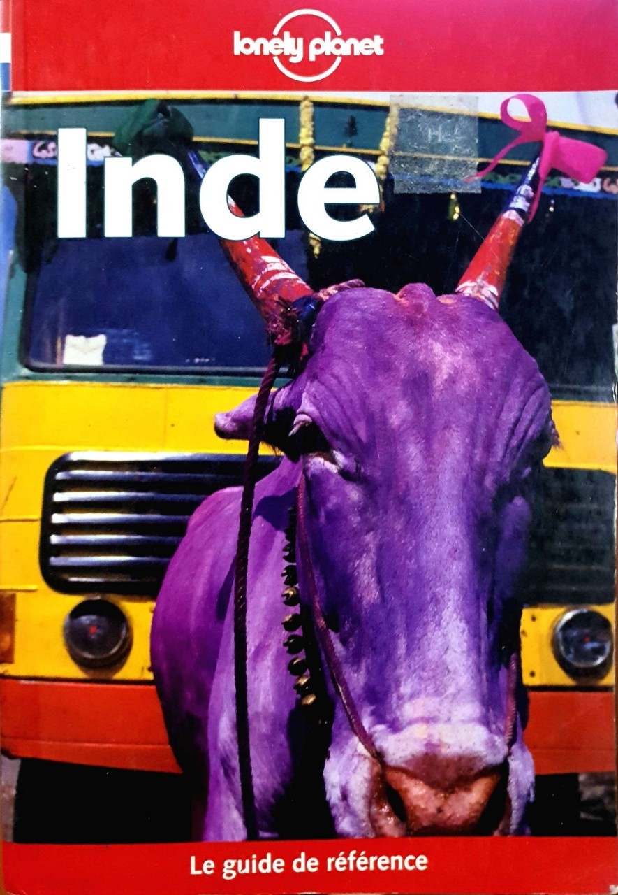 INDE : Lonely Planet ( Le guide de Re’fe’rence )