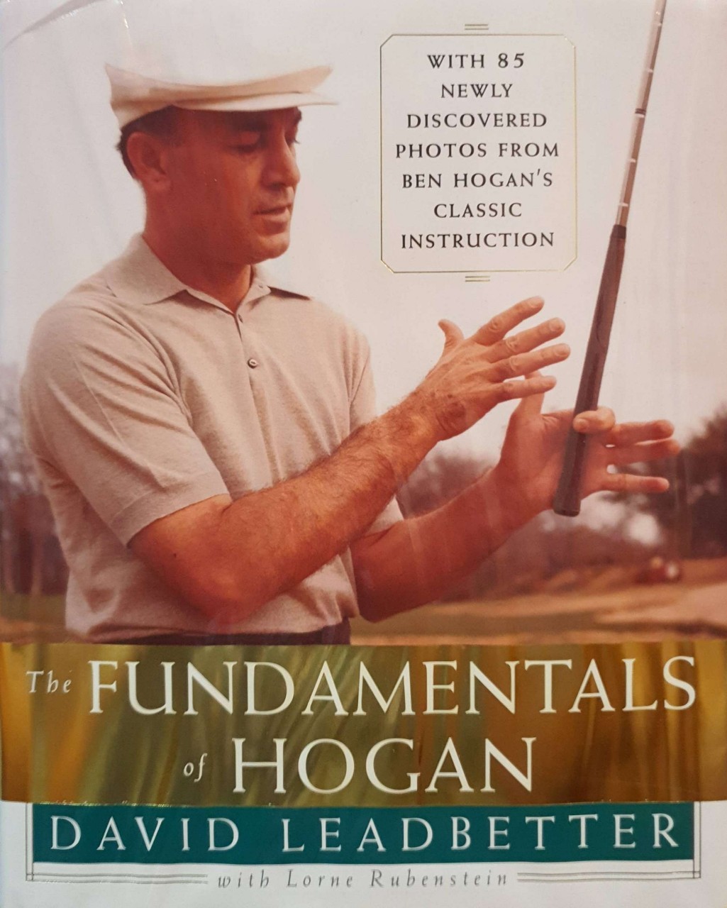 THE FUNDAMENTALS OF HOGAN : David Leadbetter , Lorne Rubenstein