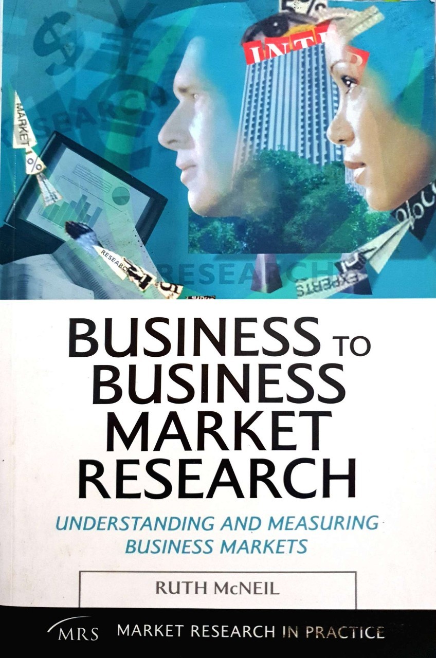 BUSINESS TO BUSINESS MARKET RESEARCH : Ruth Mcneil