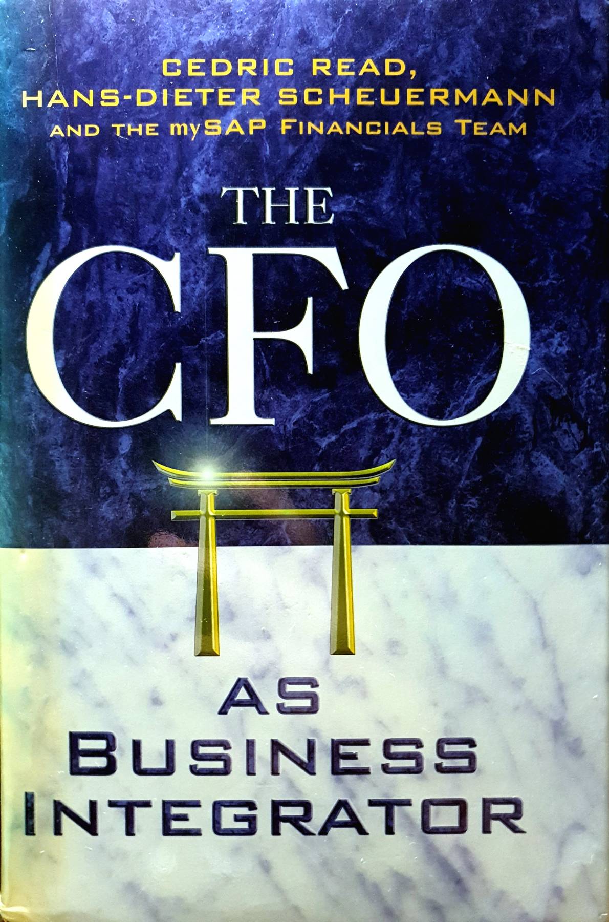 The CFO as Business Integrator 1st Edition1st Edition : Cedric Read