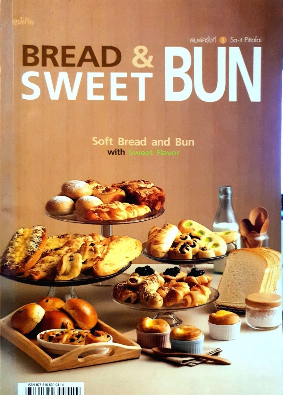 BREAD and SWEET BUN : Sa-it Pittafai