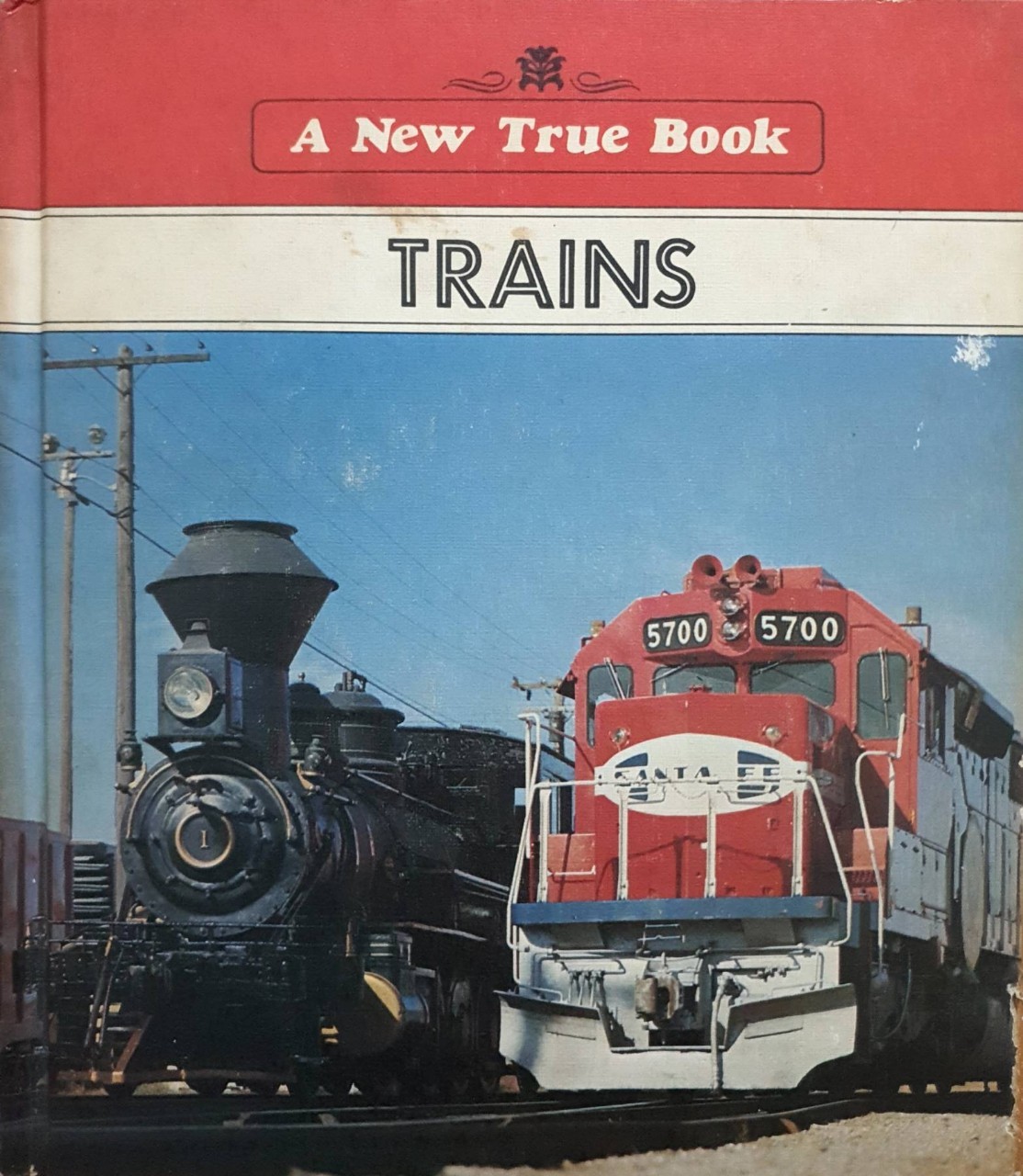 A New True Book : TRAINS