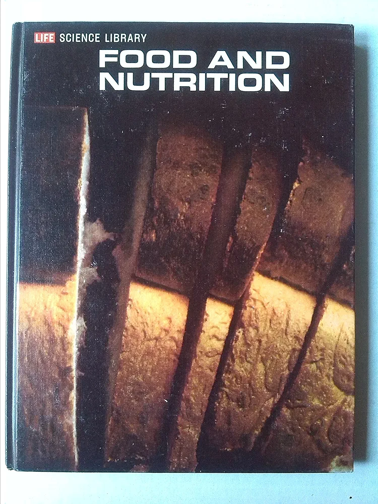 Food and nutrition, (Life science library) : W. H Sebrell