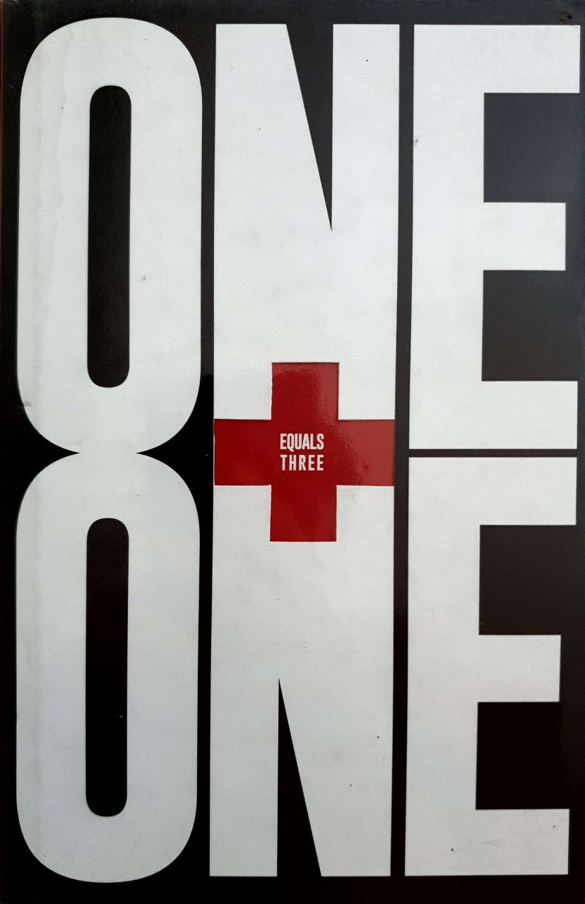 ONE PLUS ONE equals THREE