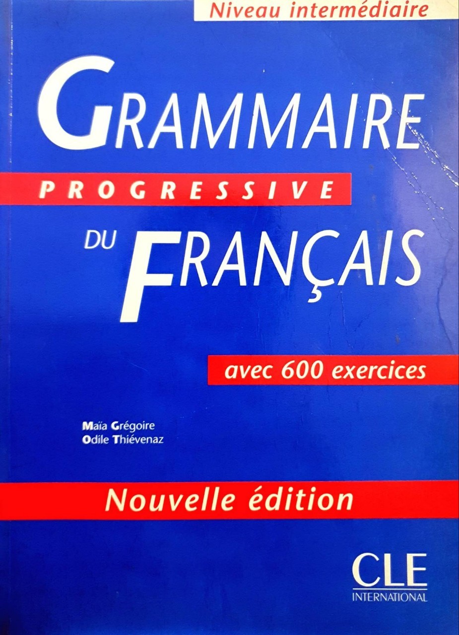 Grammaire progressive du français ; Nouvelle edition : de Maïa Grégoire (Auteur), Odile Thièvenaz