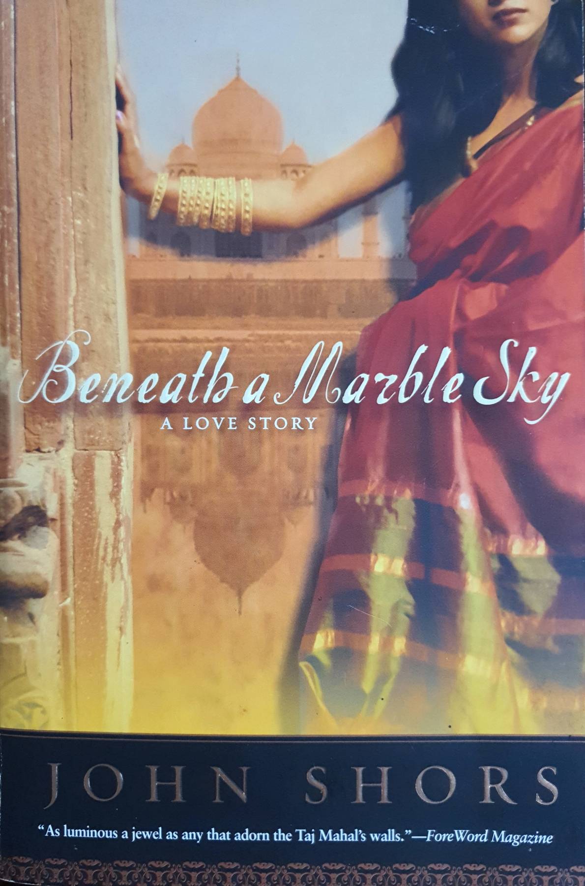 Beneath a Marble Sky: A Love Story : John Shors