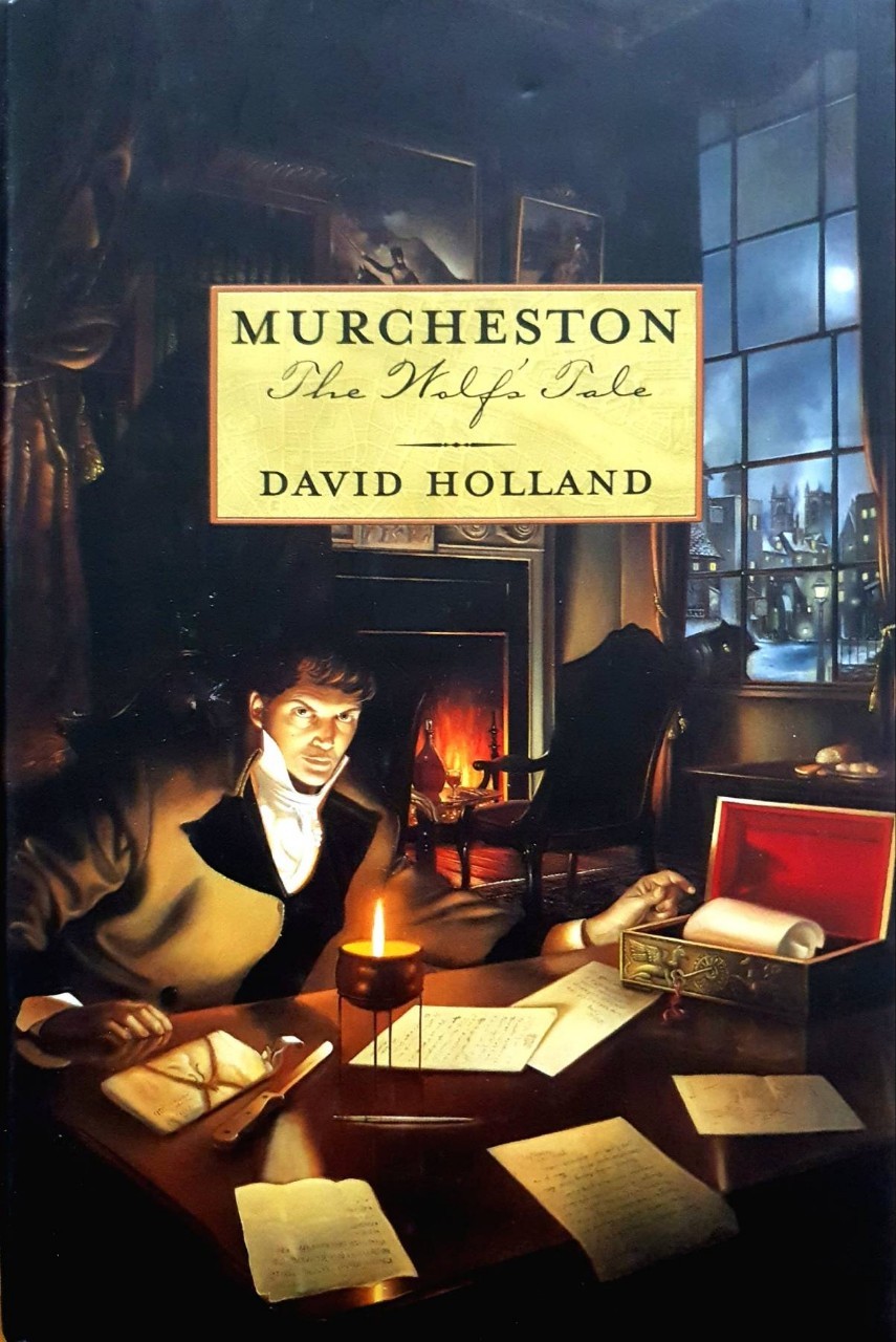 MERCHESTON The Wolf’s Tale : DAVID HOLLAND (Hardcover)