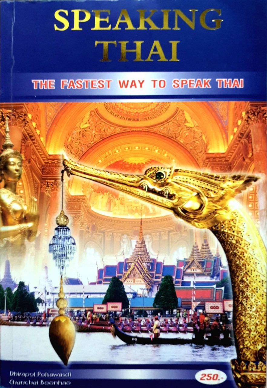 SPEAKING THAI : THE FASTEST WAYBTO SPEAK THAI