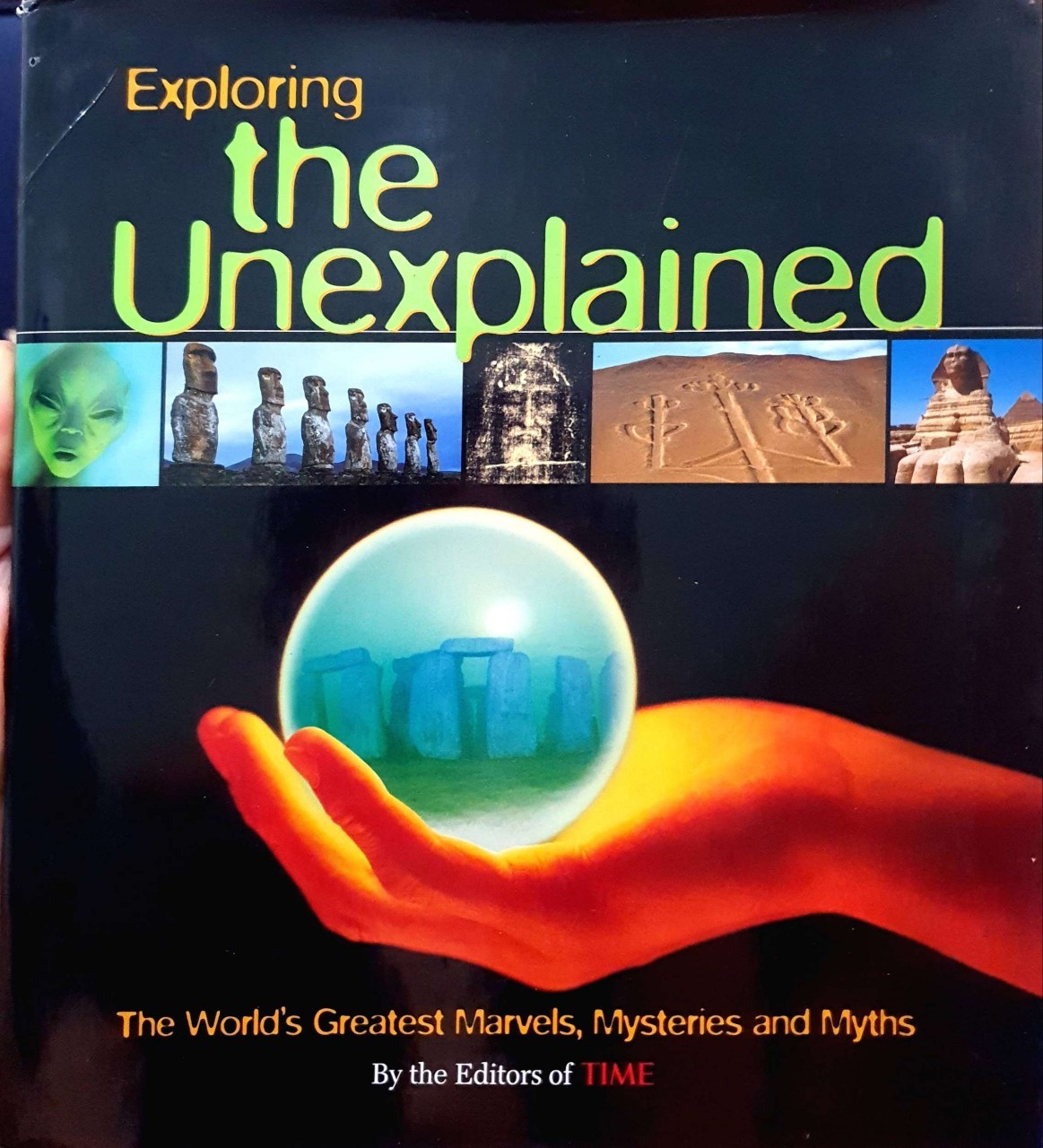 EXPLORING THE UNEXPLAINED : The Editors of TIME