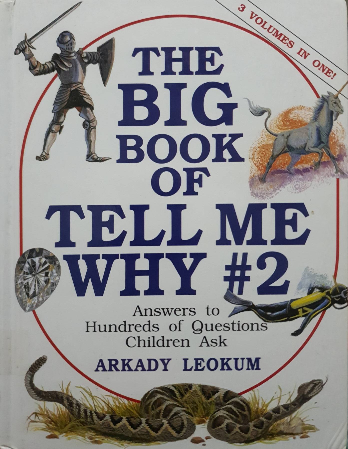 Big Book of Tell Me Why #2 Answers to Hundreds of Questions Children Ask Hardcover – January 1, 1992 by Arkady Leokum