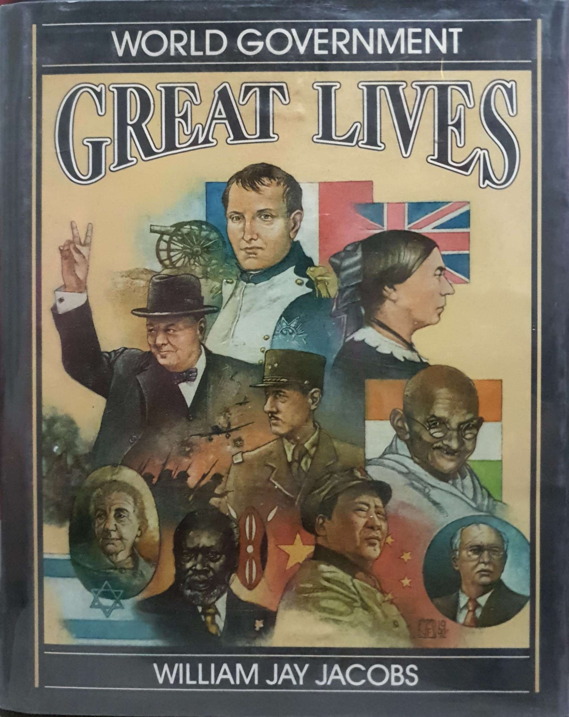 Great Lives World Government / William Jay Jacobs