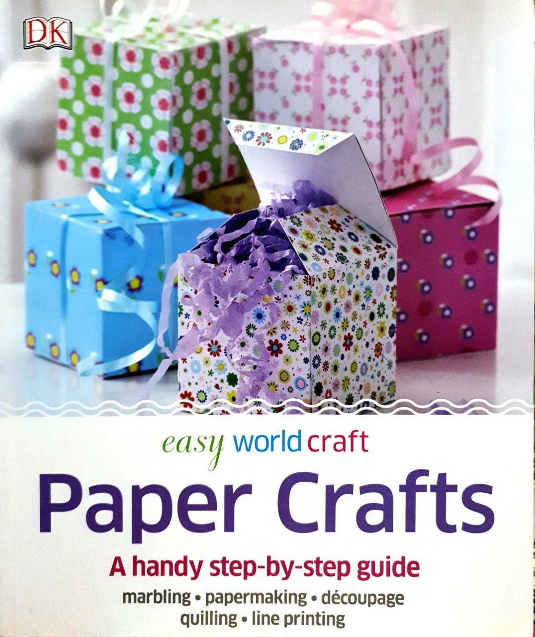 PAPER CRAFT a handy step by step guide : DK