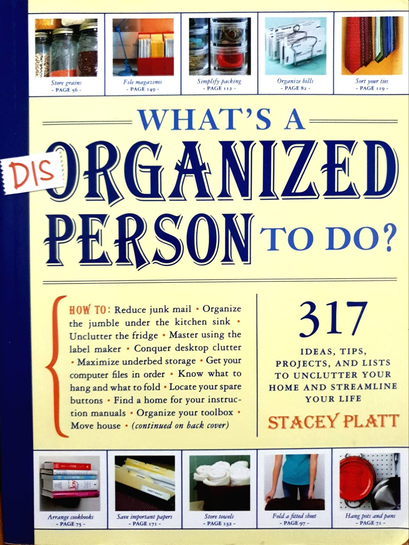 What's a Organized Person to Do?