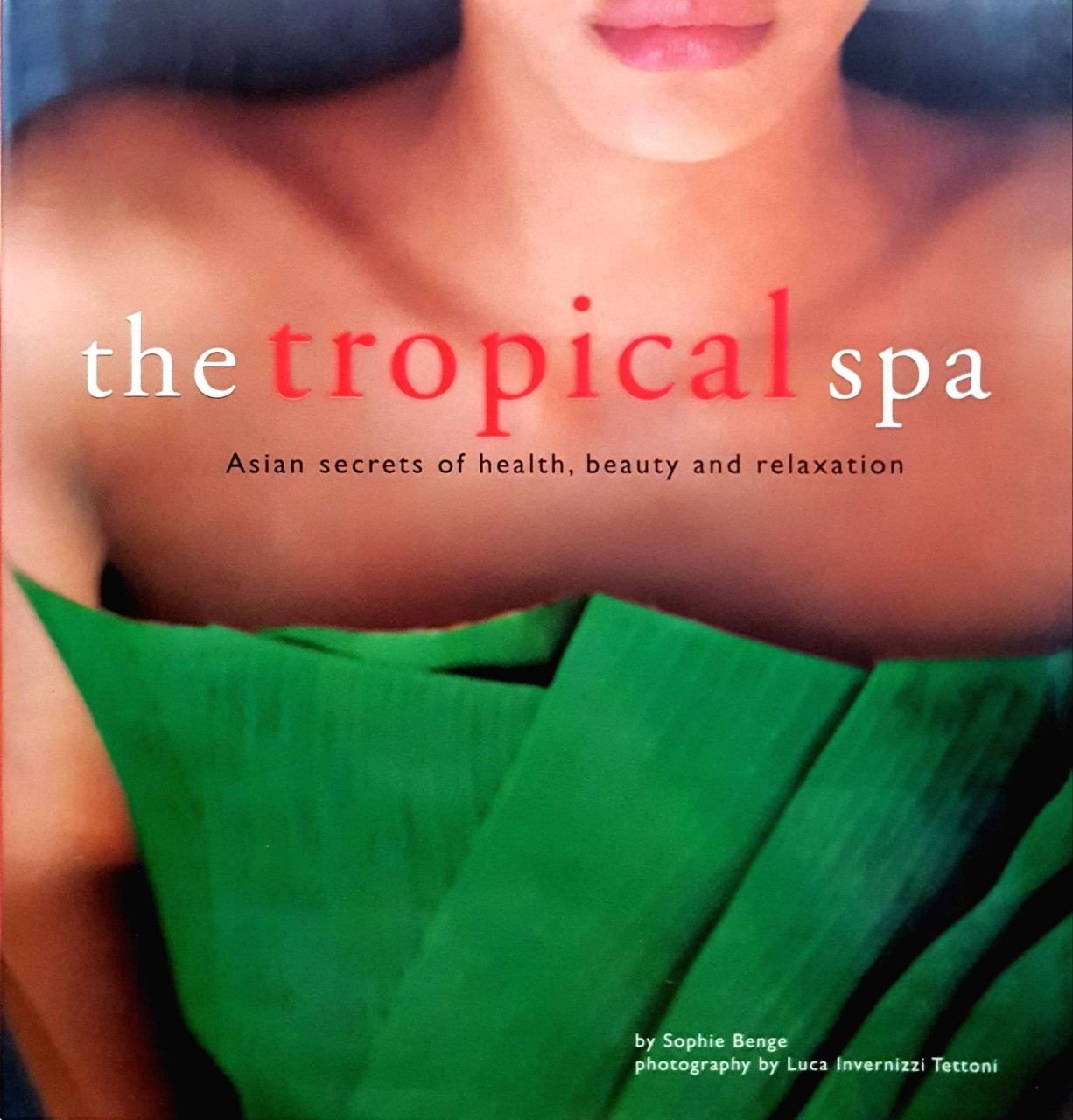 THE TROPICAL SPA : Sophie Benge