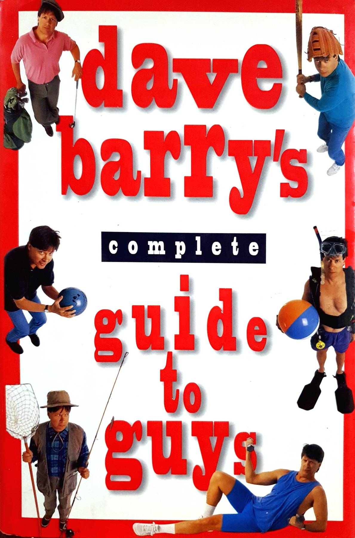 Dave Barry's Complete Guide to Guys Mass Market
