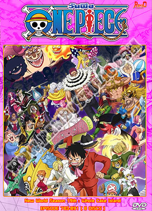 One Piece 19th [Whole Cake Island] วันพีซ ล่าขุมทรัพย์โจรสลัด ซีซั่น 19 - 8 แผ่น (ตอนที่ 783-891)