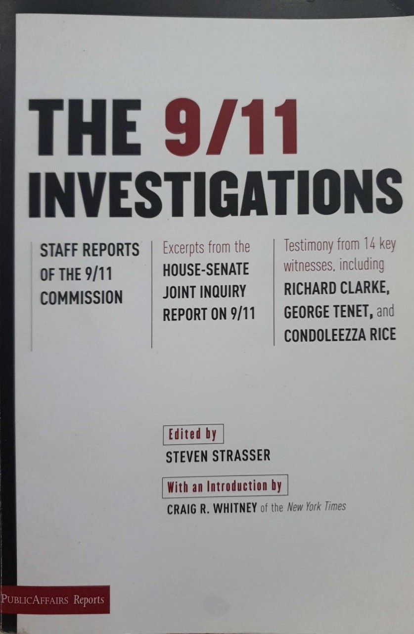 THE 9/11 INVESTIGATIONS : STEVEN STRASSER , CRAIG A. WHITNEY