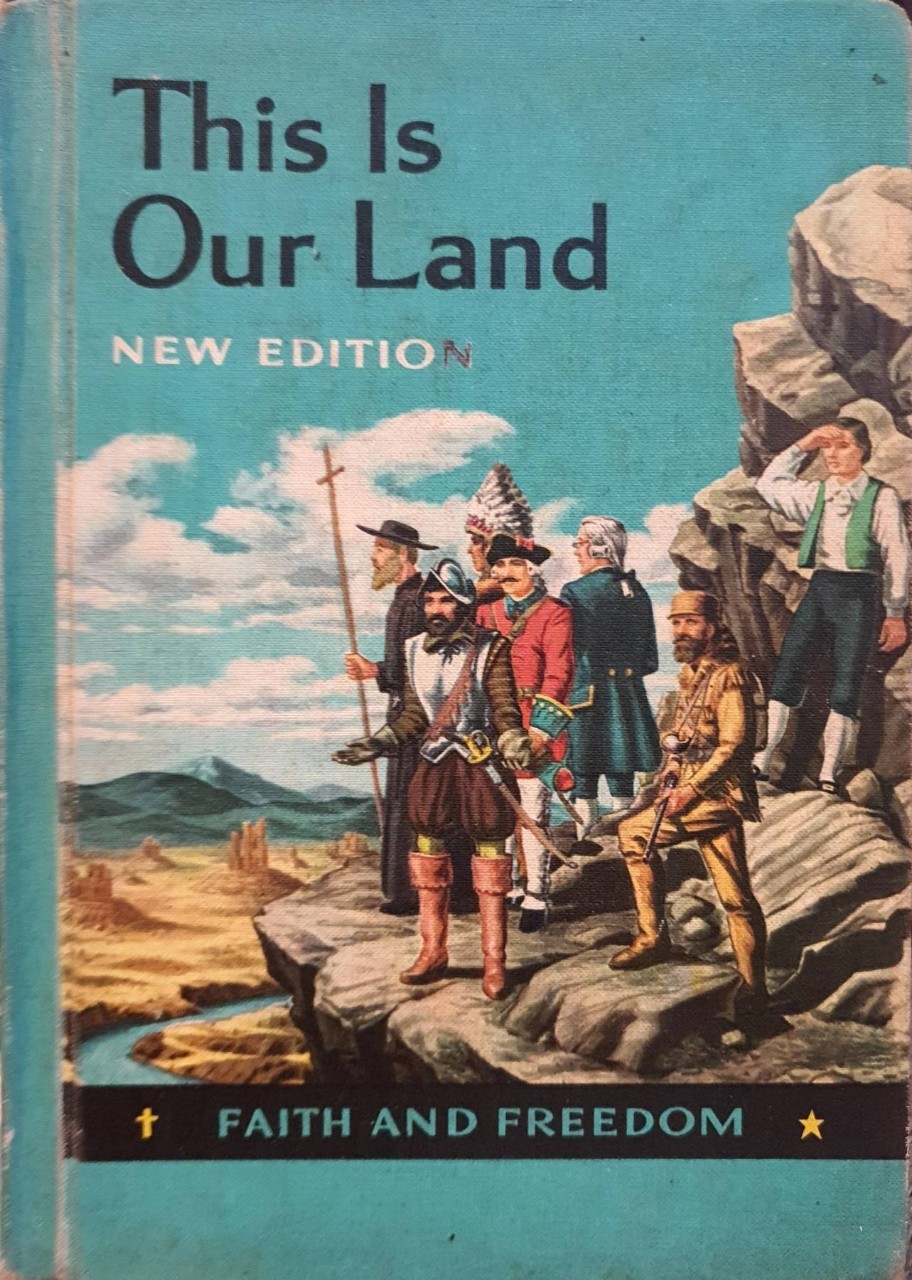 THIS IS OUR LAND : FAITH AND FREEDOM พิมพ์ปี 1955