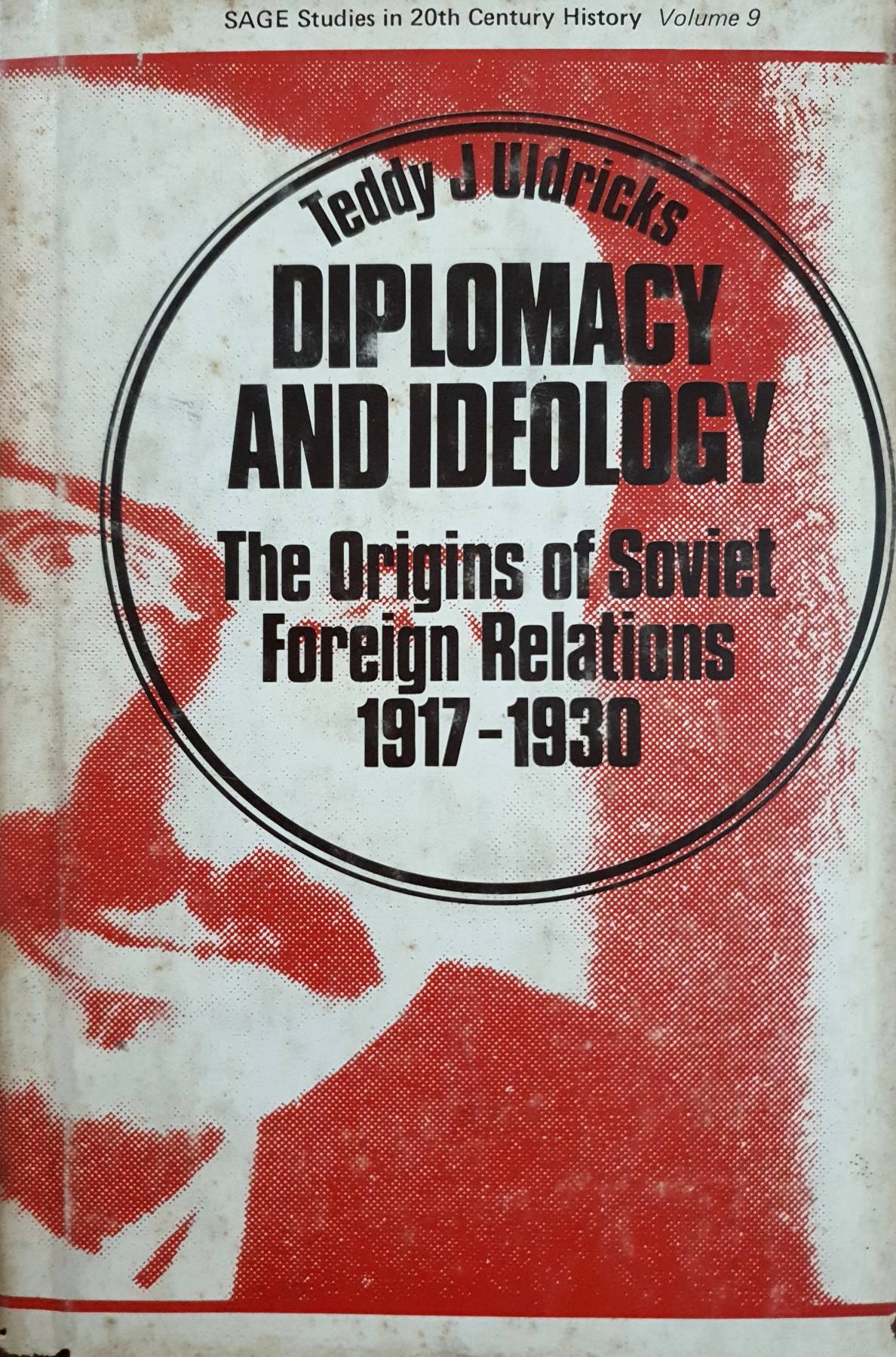 Diplomacy and Ideology: Origins of Soviet Foreign Relations Hardcover ,1980 by T.J. Uldricks