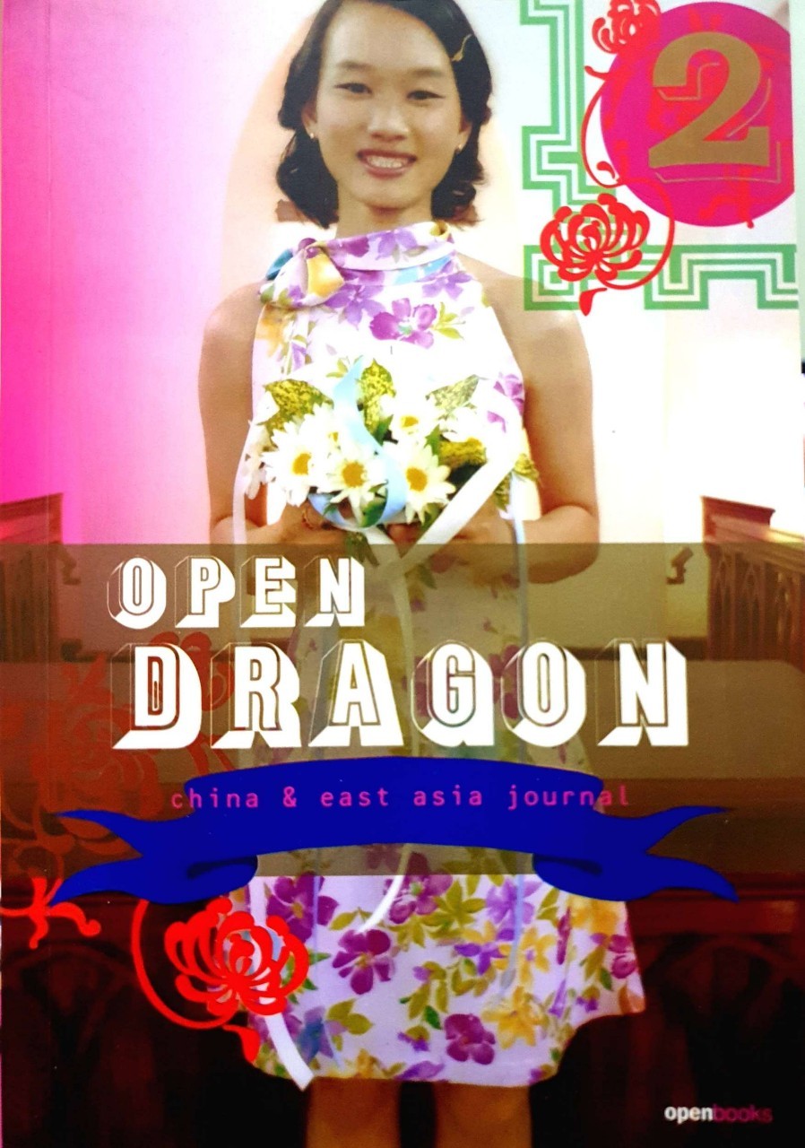 OPEN DRAGON 2 : CHINA & EAST ASIA JOURNAL