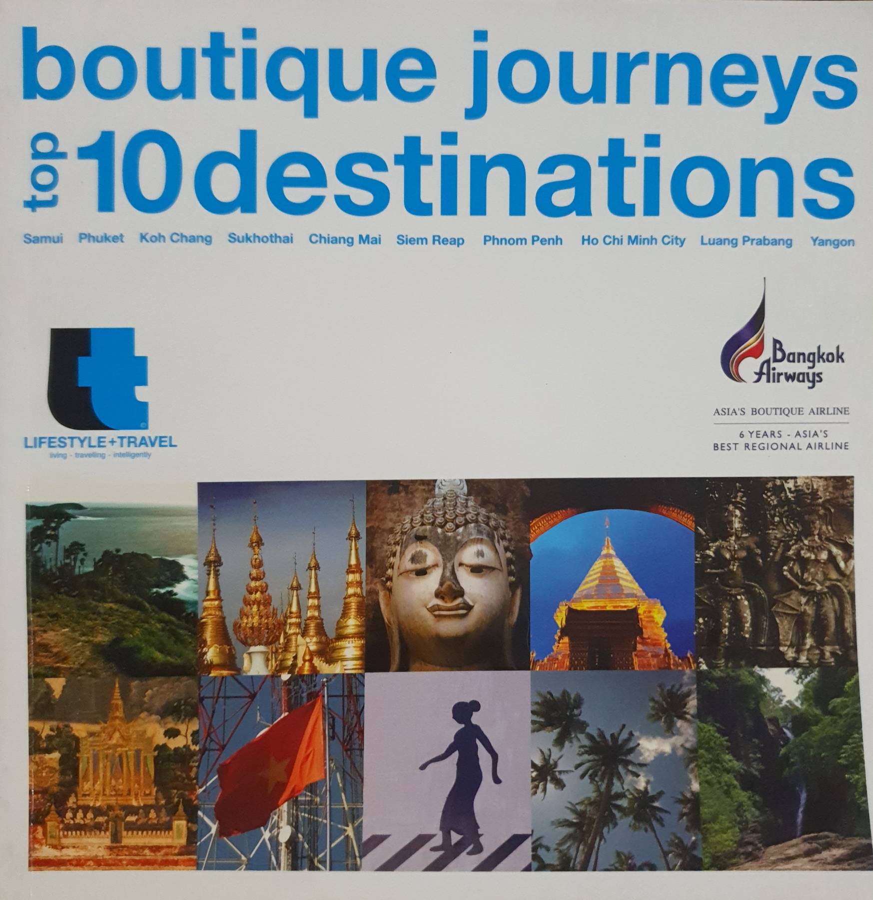 boutique journeys 10 destinations : LIFESTYLE+TRAVEL Bangkok Airways