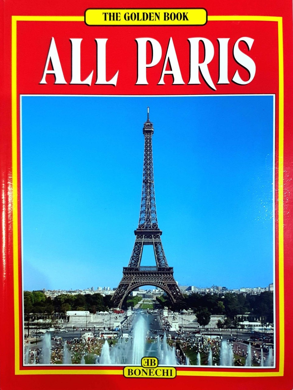 THE GOLDEN BOOK - ALL PARIS : Ca Berti Luciano C