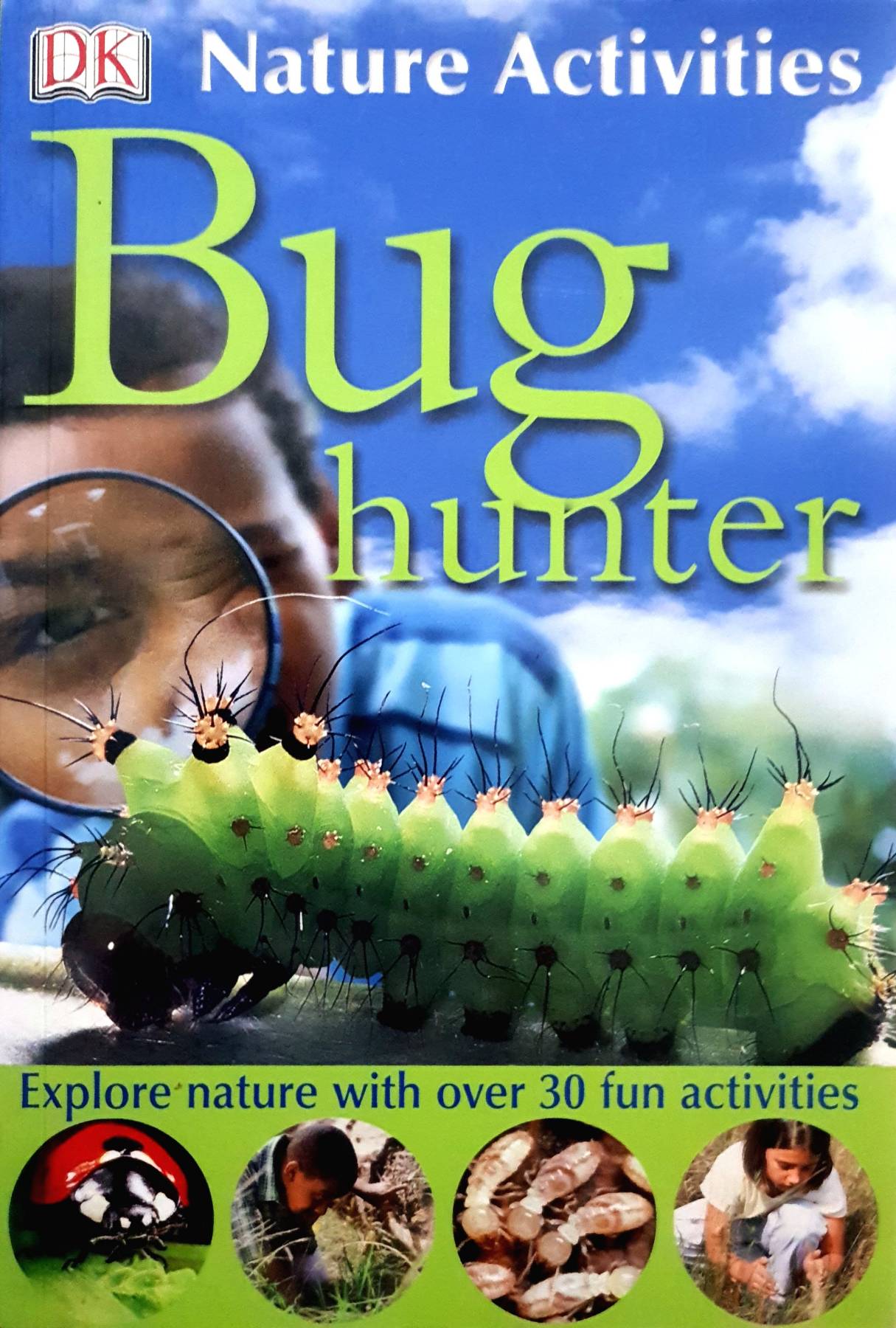 David Burnie Smithsonian: Bug Hunter (Nature Activities)