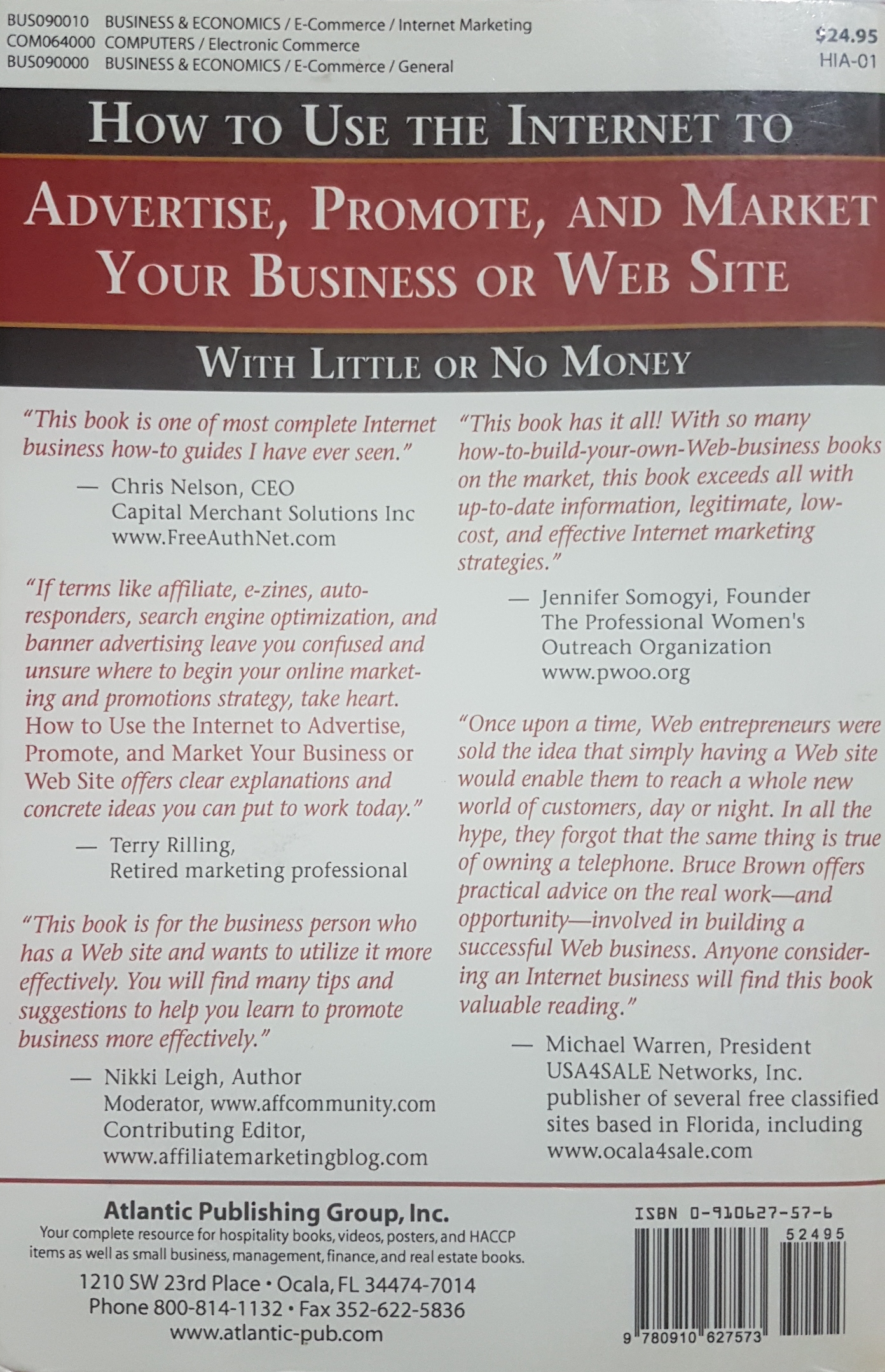 How to use the Internet to Advertise, Promote and Market your Business or Web sites with Little or No money