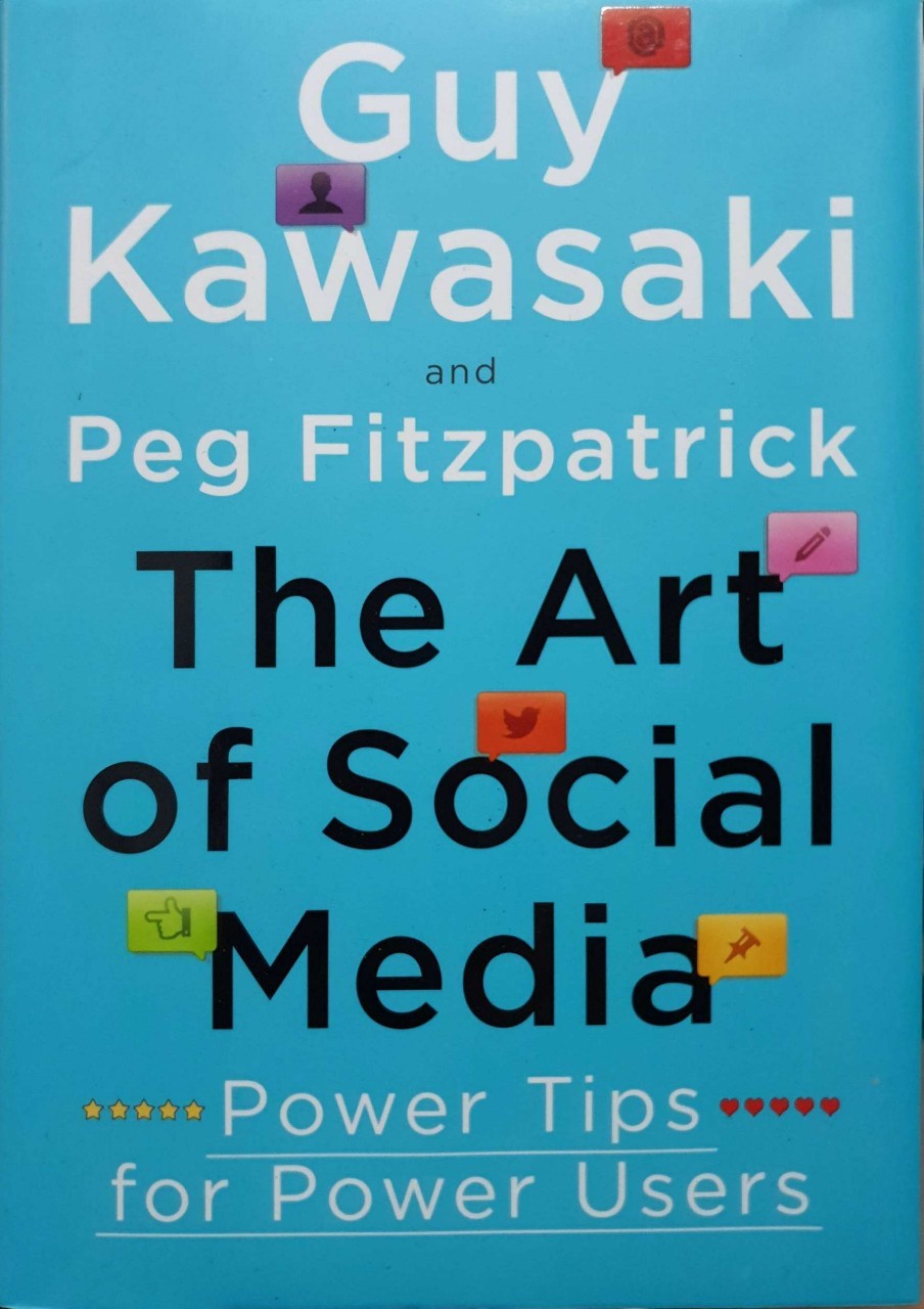 The Art of Social Media : Power Tips for Power Users