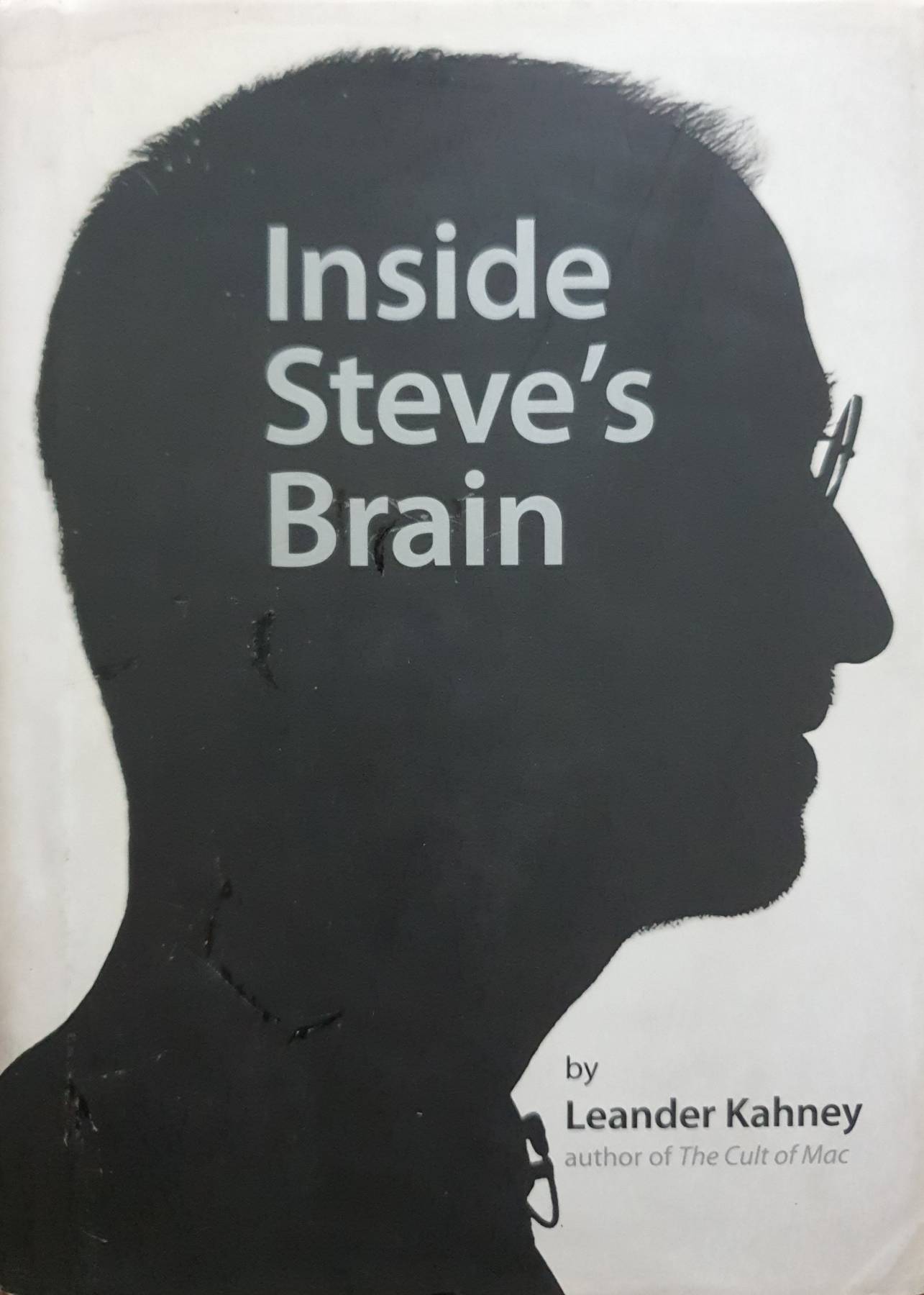 Inside Steve's brain / by Leander Kahney Author : Kahney, Leander
