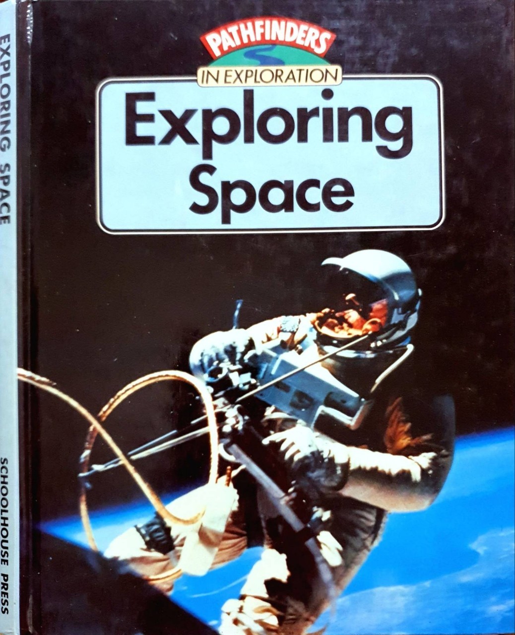 PATHFINDERS IN EXPLORATION- EXPLORING SPACE : Schoolhouse Press World Library