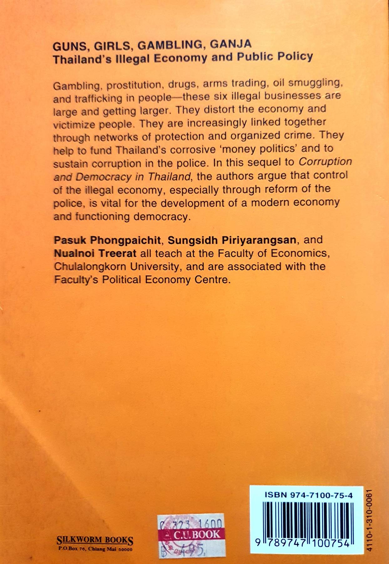 Guns, Girls, Gambling, Ganja: Thailand's Illegal Economy and Public Policy : Pasuk Phongpaichit and 2 more