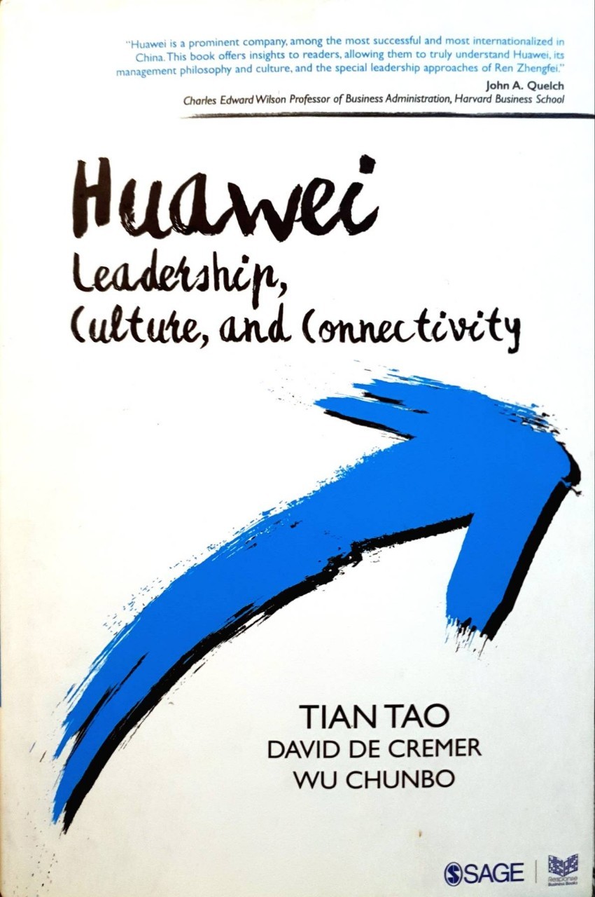 HUAWEI Leadership , Culture and Connectivity : Tian Tao , David De Cremer , Wu Chunbo