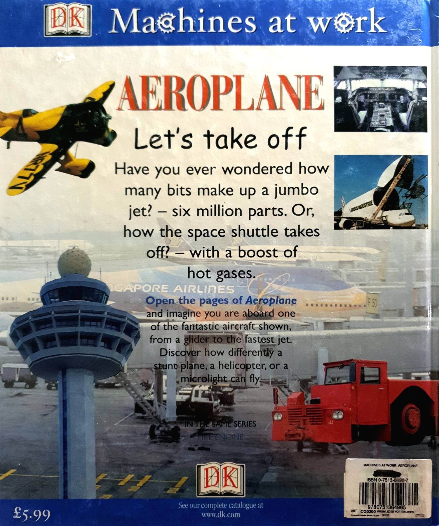 Aeroplane (Machines at Work): Written by Caroline Bingham, 2003 Edition, Publisher: Dorling Kindersley Publishers Ltd [Hardcover]