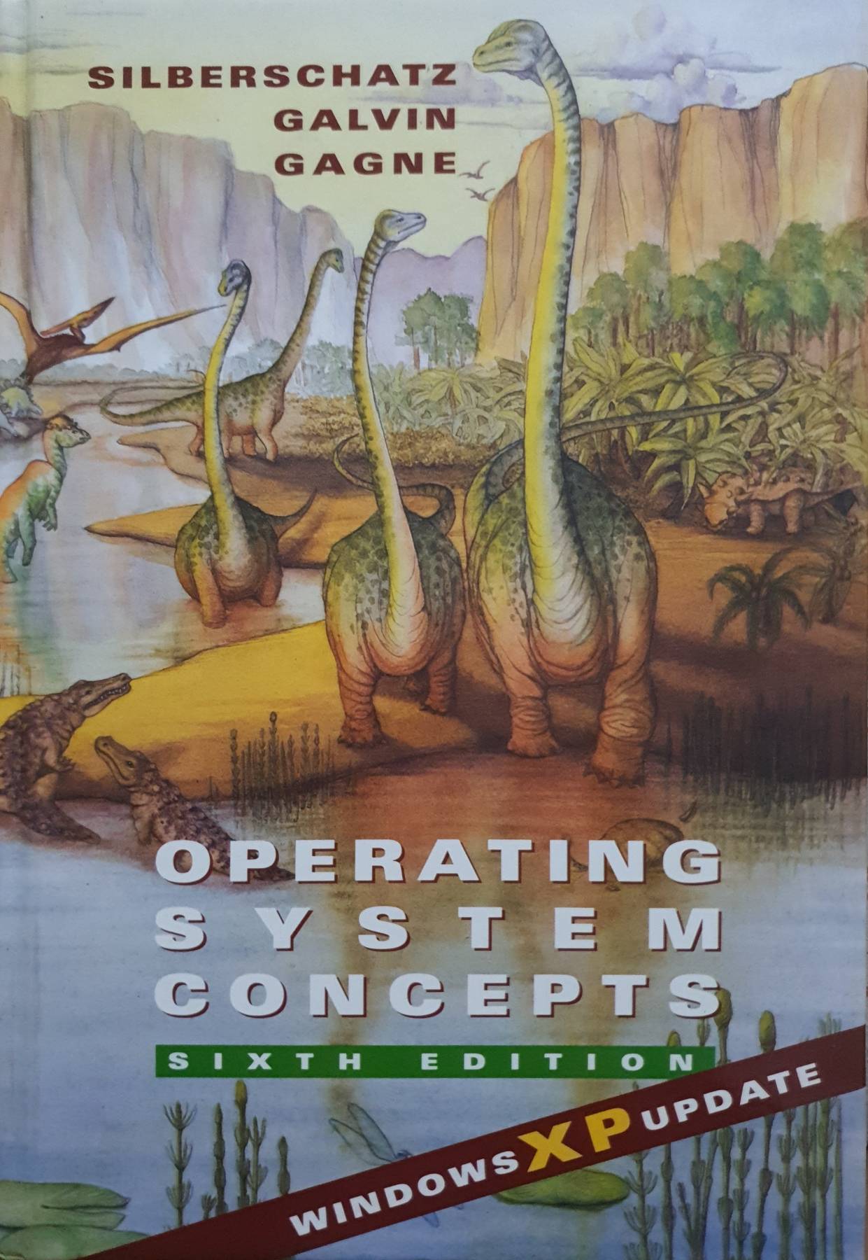 Operating System Concepts, 6th Edition : Abraham Silberschatz
