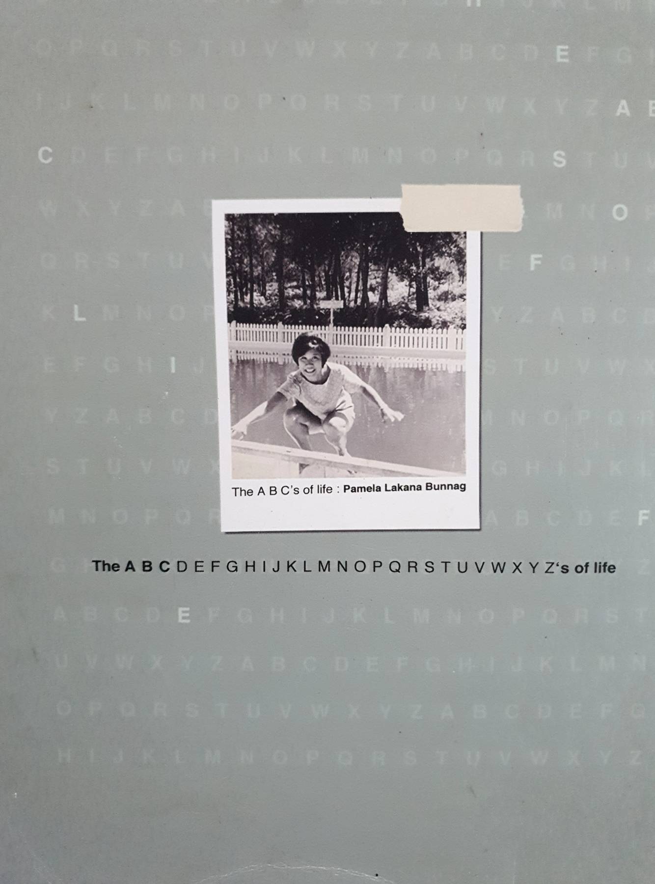 The A B C's of life: Pamela Lakana Bunnag