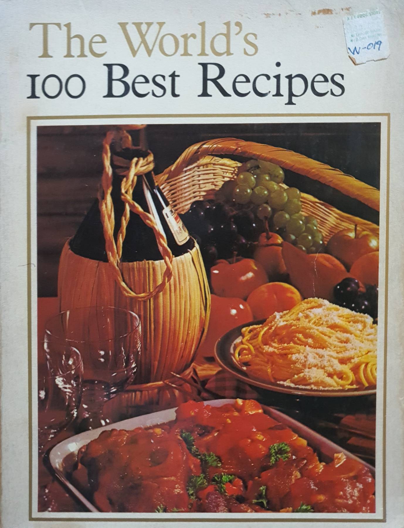 The world's 100 best recipes, 1973 by Roland Goock (Author)