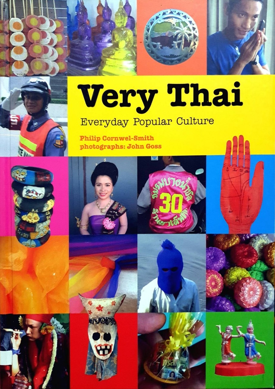 VERY THAI : EVERYDAY POPULAR CULTURE