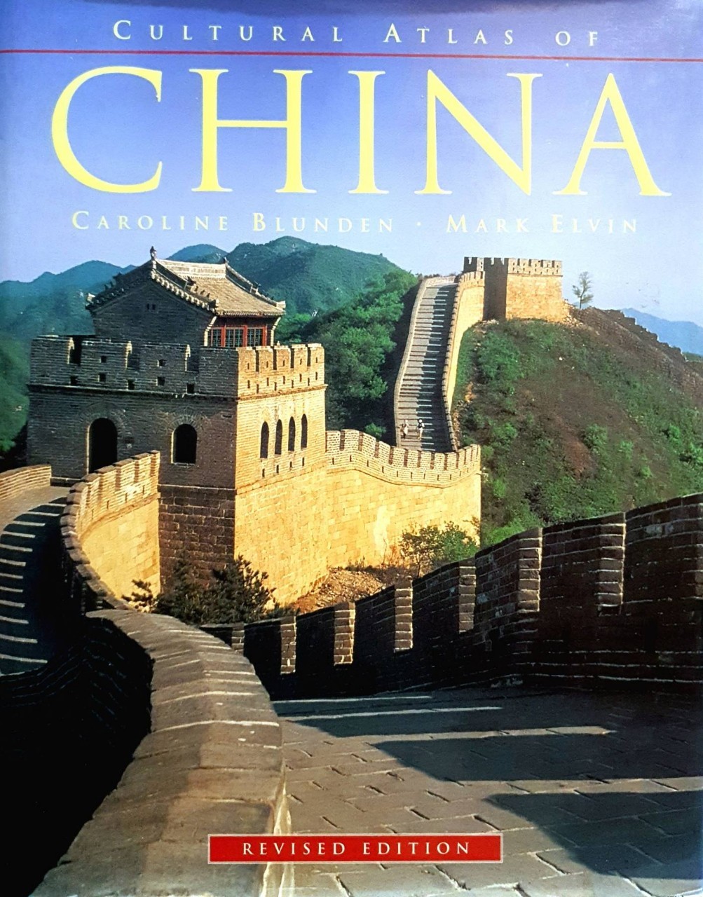 CULTURAL ATLAS OF CHINA : Caroline Blundel ,Mark Levin