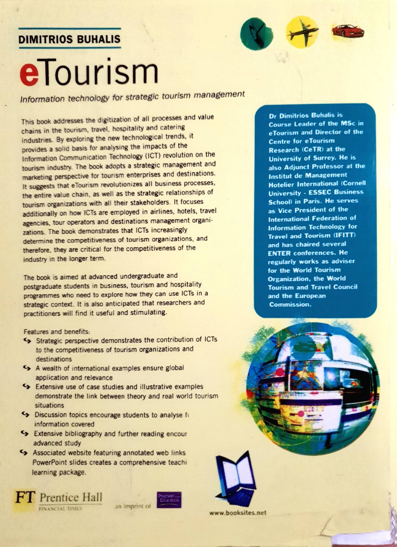 eTourism: Information technology for strategic tourism management 1st Edition by Dimitrios Buhalis (Author)
