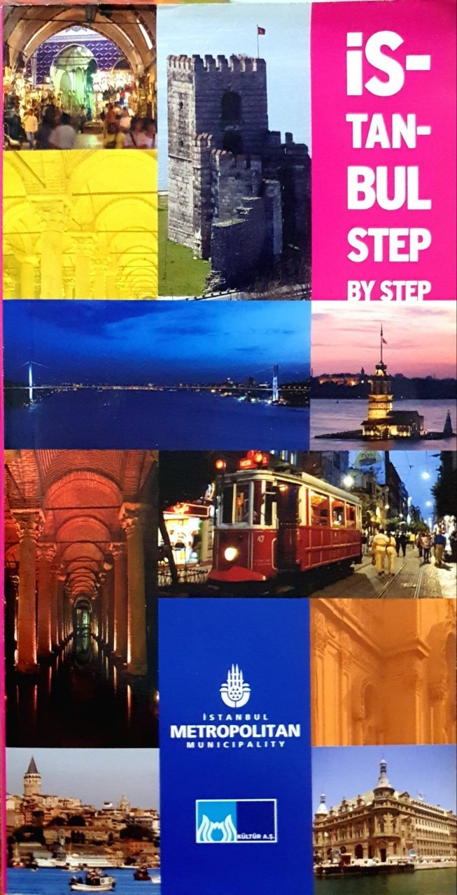 ISTANBUL STEP BY STEP : ISTANBUL METROPOLITAN MUNICIPALITY