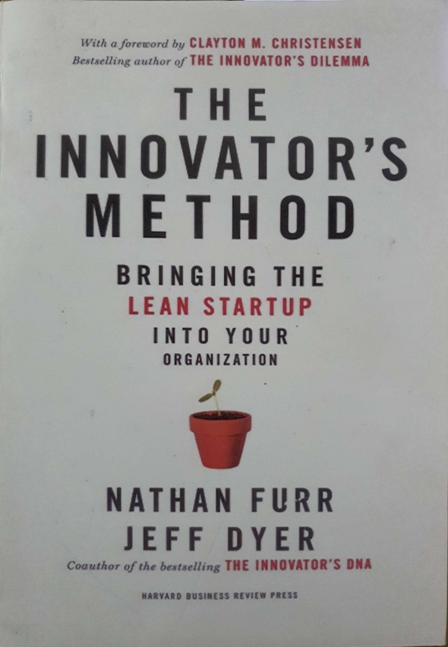 THE INNOVATOR’S METHOD : Nathan Furr , JEF DYER