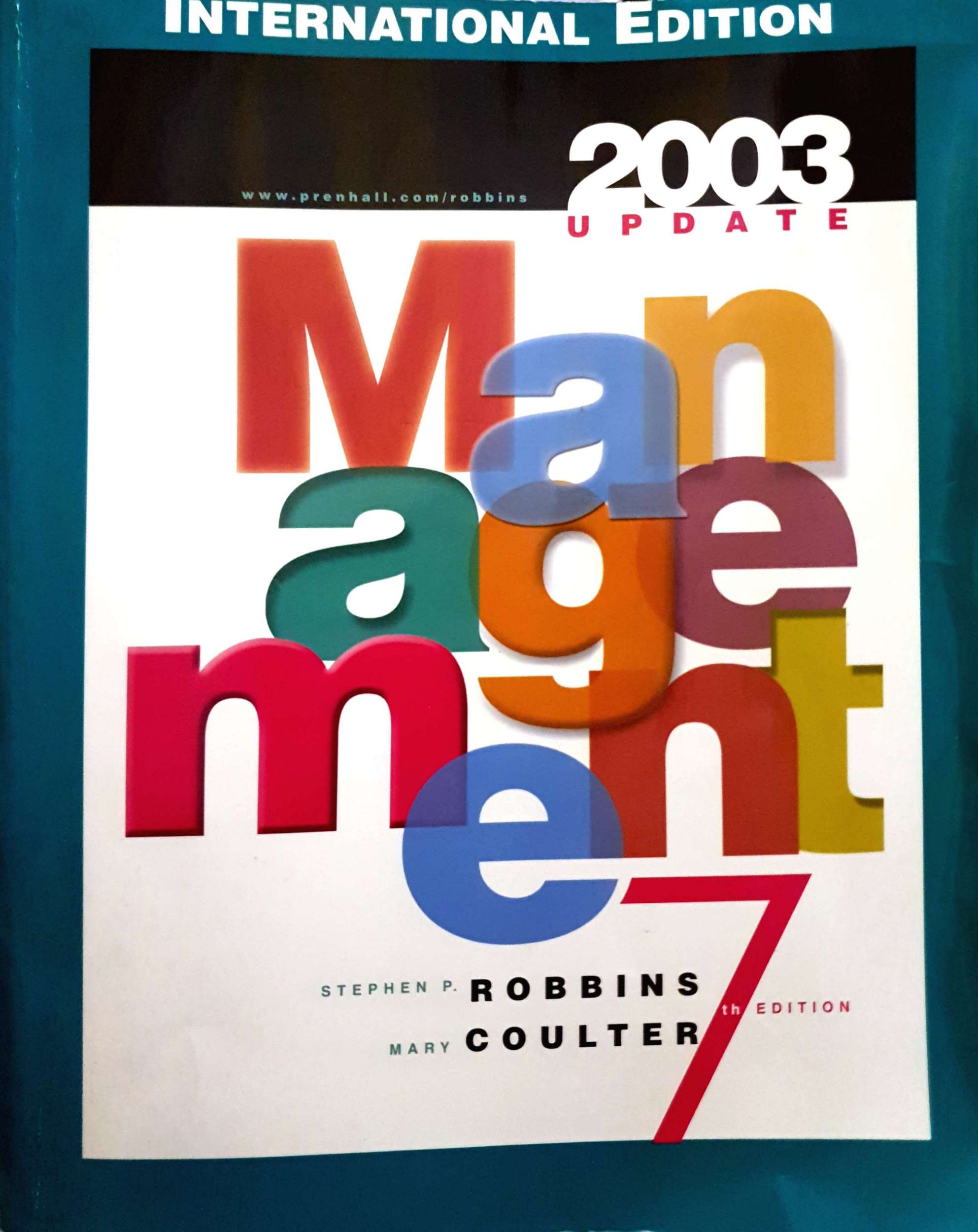 Management: 2003 Update (International Edition) Stephen P. Robbins; Mary A. Coulter