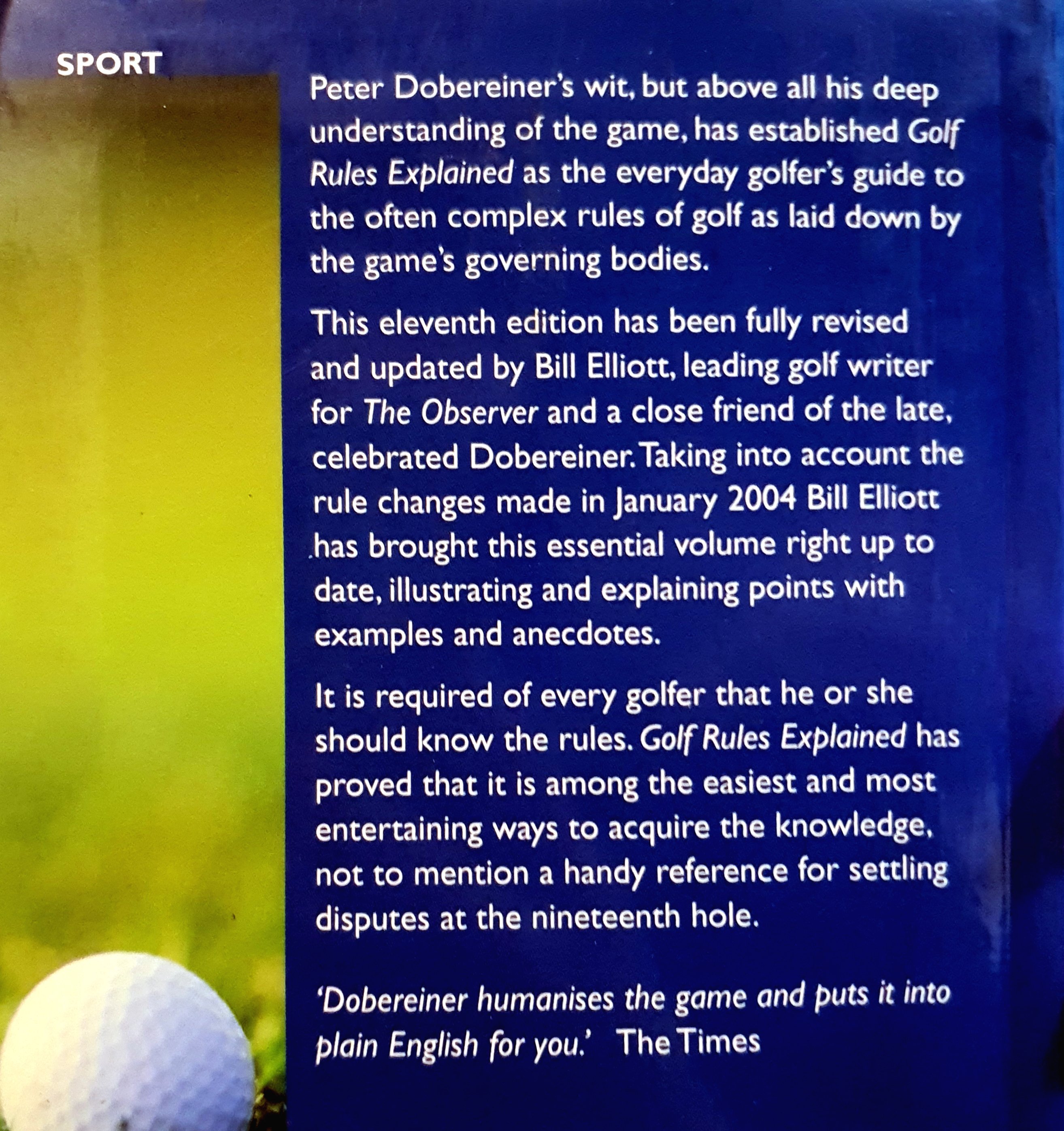 Golf Rules Explained: Fully Revised and Updated By Bill Elliot Paperback – Bargain Price, by Peter Dobereiner
