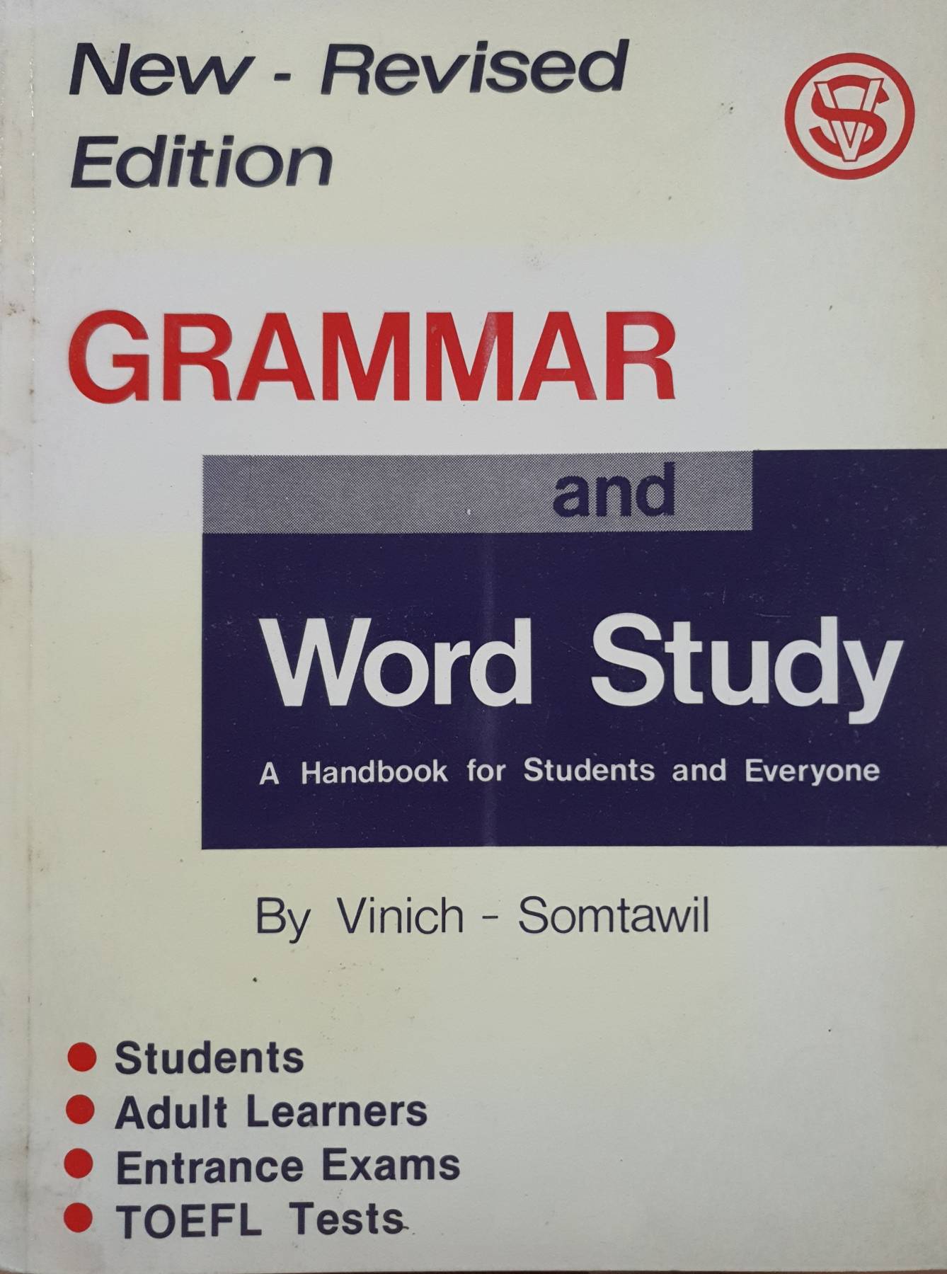 GRAMMAR and Word Study A Handbook for Students and Everyone By Vinich - Somtawil
