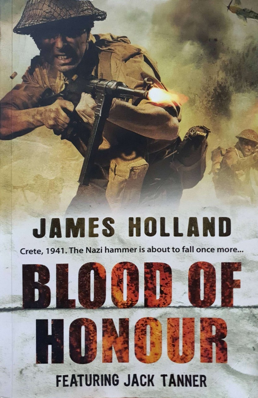 BLOOD OF HONOUR : James Holland