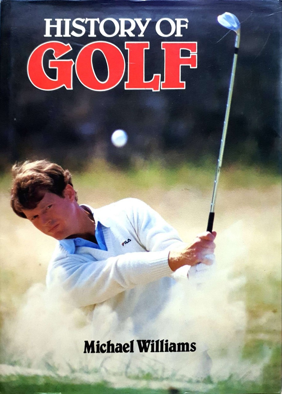 HISTORY OF GOLF : Michael Williams