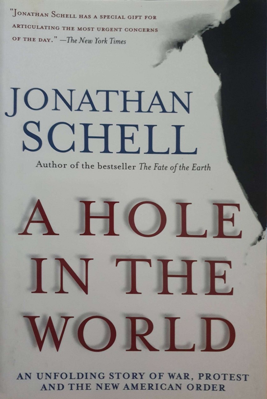 A HOLE IN THE WORLD : Jonathan Schell